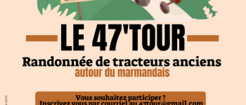 Le 47\Tour en tracteurs anciens à la Ferme Gratebio Grateloup-Saint-Gayrand