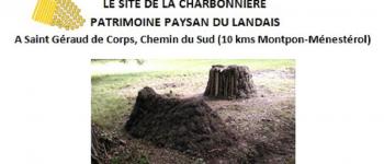 Visite guidée du patrimoine paysan du landais au site de la Charbonnière Saint-Géraud-de-Corps